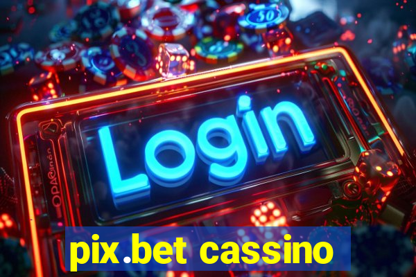 pix.bet cassino